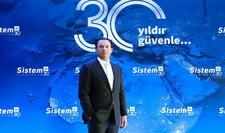 Sistem Alüminyum 30. Yılını Yeni Yatırımlarla Kutluyor